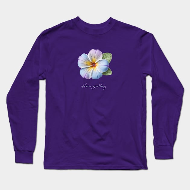 Have a great day Long Sleeve T-Shirt by FBdesign